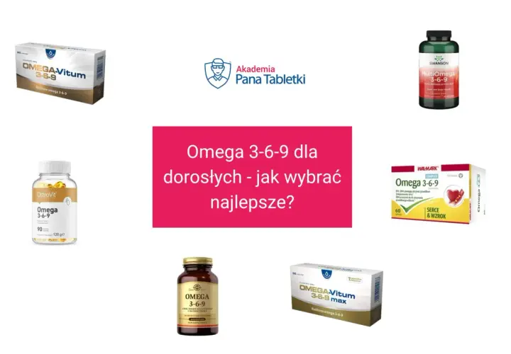 Różne preparaty z kwasami omega-3 6 9 jakie wybrać? Na zdjęciu suplementy diety dla dorosłych.