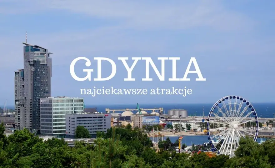 Atrakcje Gdyni dla dorosłych - co warto zobaczyć bez pośpiechu