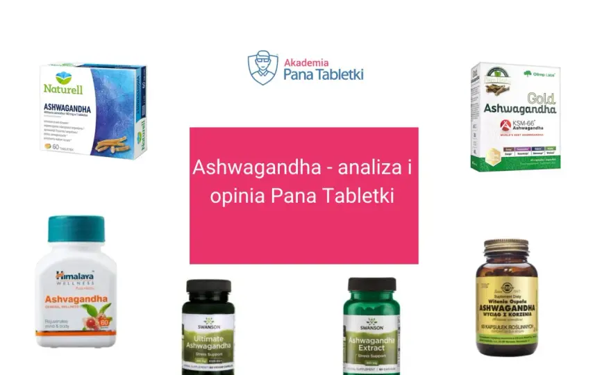 Ile ashwagandhy dziennie - Jak dobrać dawkę i poczuć efekty?