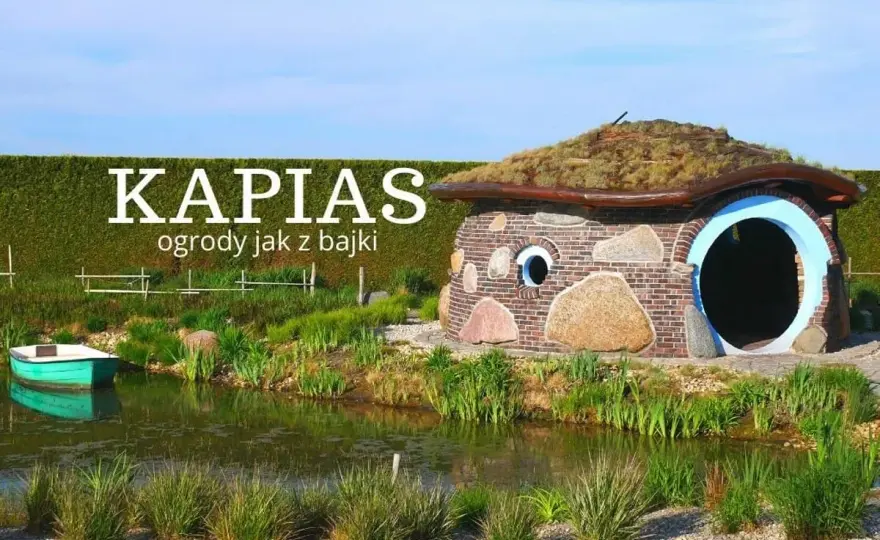 Ogrody Kapias - Czy wstęp jest płatny? Sprawdź koszty!